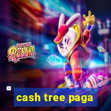 cash tree paga